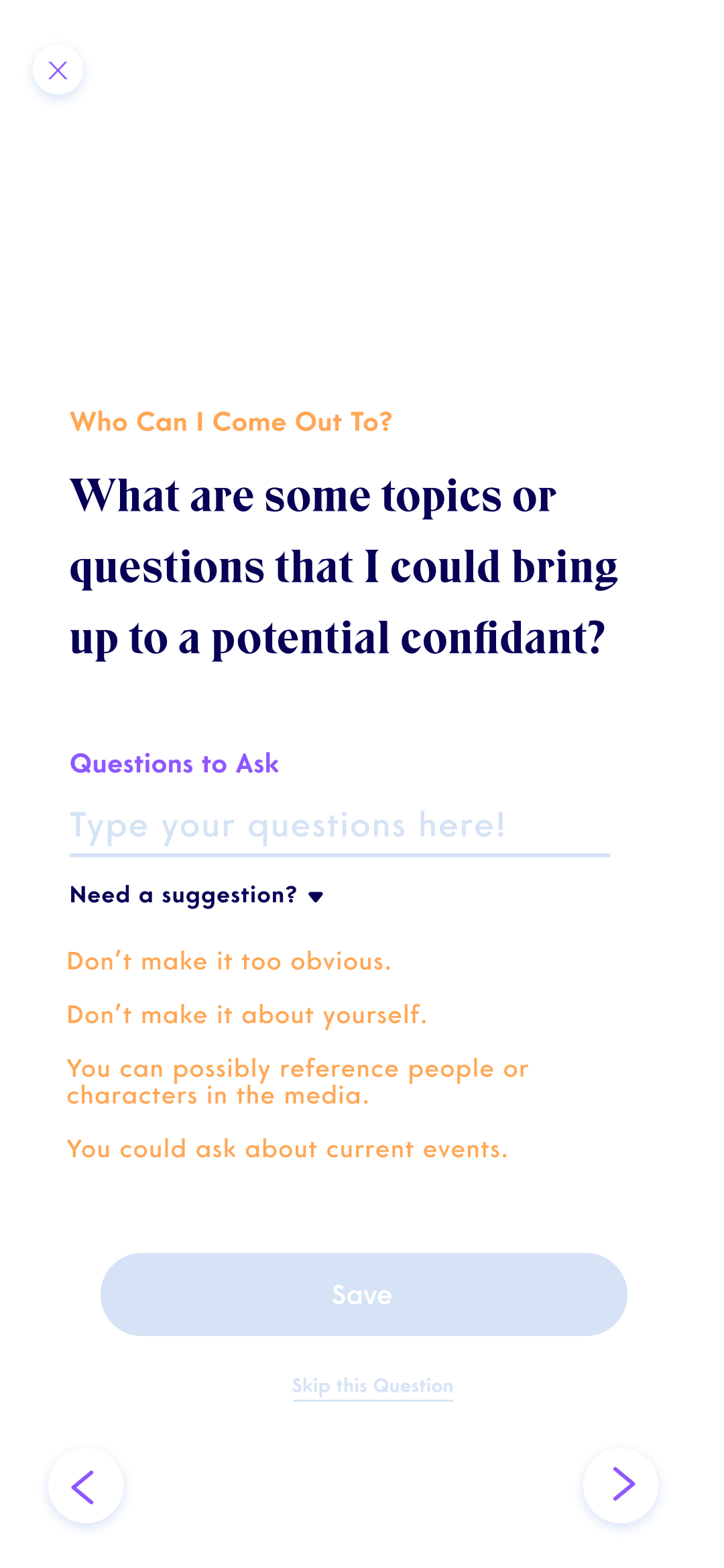A UI mockup that asks users a question, and provides a small text field to reply, but also includes a 'need a suggestion?' feature and some advice like 'don't make it too obvious' and 'don't make it about yourself