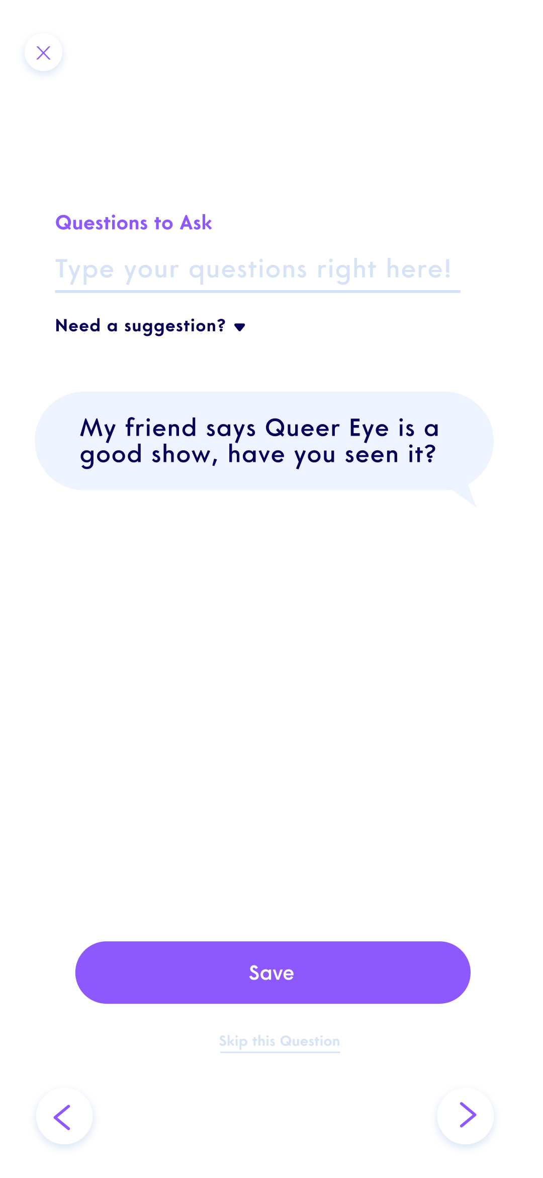 A UI mockup that prompts users to reply with questions, and saves their responses as text message bubbles